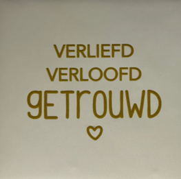 Tegeltje Verliefd verloofd getrouwd creme/goud - YETT