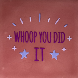 Tegeltje Whoop you did it roze/paars - YETT
