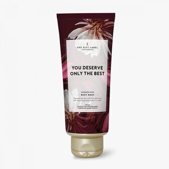 Body wash tube You Deserve Only The Best - The Gift Label