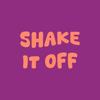 Tegeltje Shake it off