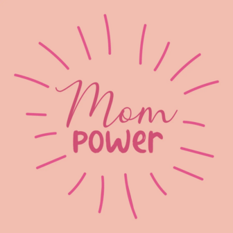 Tegeltje Mom power