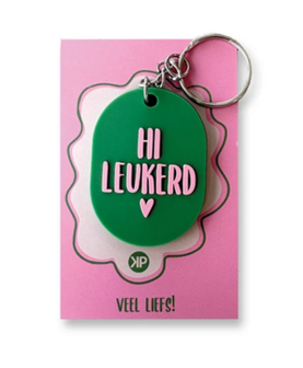 Sleutelhanger Hi leukerd, veel liefs!
