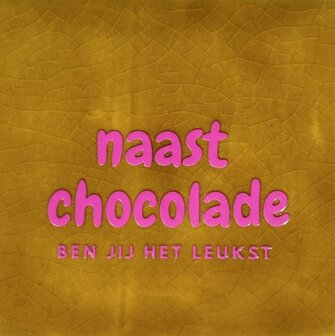 Tegeltje naast chocolade oker/roze - YETT