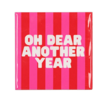 Tegeltje Oh dear another year