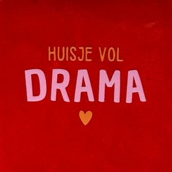 Tegeltje Huisje vol drama rood/roze - YETT