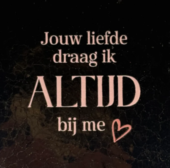 Tegeltje Jouw liefde draag ik altijd bij me goud/roze - YETT