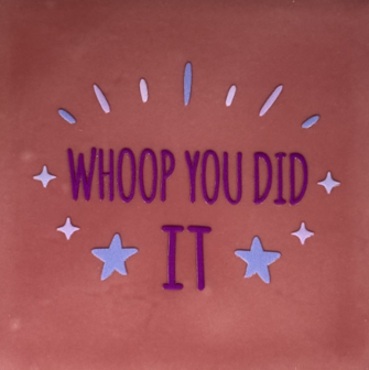Tegeltje Whoop you did it roze/paars - YETT