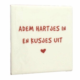 Tegeltje Adem hartjes in en kusjes uit