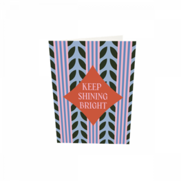 Kaart Keep Shining Bright - TheGiftLabel Kaart Keep Shining Bright - TheGiftLabel