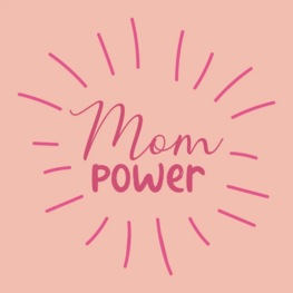 Tegeltje Mom power